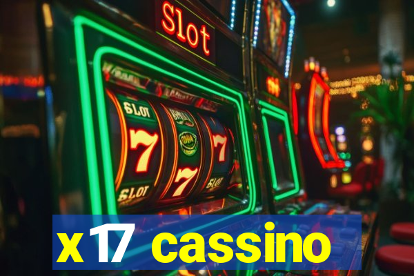 x17 cassino